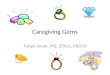 Caregiving Gems