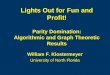 Lights Out for Fun and Profit! Parity Domination: Algorithmic and Graph Theoretic Results