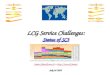 LCG Service Challenges: Status of SC3 Jamie.Shiers@cern.ch  –  cern.ch/jamie/ July 26 2005
