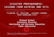 DISASTER PREPAREDNESS: LESSONS FROM KATRINA AND RITA