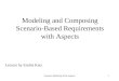 Modeling and Composing Scenario-Based Requirements with Aspects