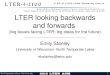 LTER looking backwards and forwards  (big issues facing LTER; big ideas for the future)