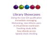 Library Showcases