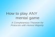 How to play ANY           mental game