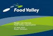 Roger van Hoesel, Food Valley organisation