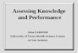 Assessing Knowledge  and Performance
