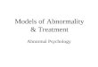 Models of Abnormality & Treatment