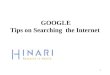 GOOGLE Tips on Searching  the Internet