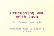 Processing XML with Java