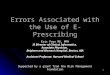 Errors Associated with the Use of E-Prescribing
