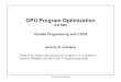 GPU Program Optimization (CS 680) Parallel Programming with CUDA *