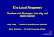 The Local Response Cheshire and Warrington Learning and Skills Council