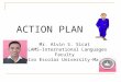 Mr. Alvin S. Sicat SELAMS-International Languages Faculty Centro Escolar University-Makati