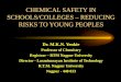 CHEMICAL SAFETY IN SCHOOLS/COLLEGES – REDUCING RISKS TO YOUNG PEOPLES