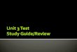 Unit 3 Test  Study Guide/Review