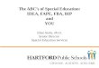The ABC’s of Special Education: IDEA, FAPE, FBA, BIP and YOU