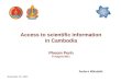 Access to scientific information in Cambodia Phnom Penh 8 August 2011