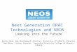 Next Generation OPAC  Technologies and NEOS Looking into the Future