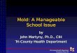 Mold: A Manageable School Issue