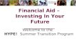 Financial Aid –  Investing In Your Future ______________