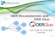 OER Recommender and  OER Glue