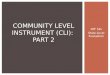 Community Level Instrument (CLI):  Part 2
