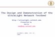 The Design and Demonstration of the UltraLight Network Testbed