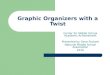 Graphic Organizers with a Twist
