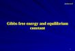 Gibbs free energy and equilibrium constant