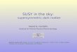 SUSY in the sky:   supersymmetric dark matter