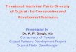 Threatened Medicinal Plants Diversity  of Gujarat : Its Conservation and Development Measures