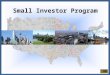 Small Investor Program