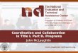 Coordination and Collaboration  In Title I, Part D, Programs John McLaughlin
