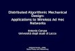 Distributed Algorithmic Mechanical Design: Applications to Wireless Ad Hoc Networks
