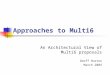 Approaches to Multi6