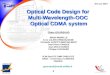 Optical Code Design for  Multi-Wavelength-OOC  Optical CDMA system Claire GOURSAUD Mikaël MORELLE