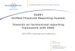 SURFI Unified FInancial Reporting System Towards an harmonized reporting framework with XBRL