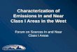 Characterization of Emissions In and Near Class I Areas in the West