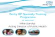 Derby GP Specialty Training Programme 24 th  March 2010