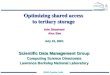 Optimizing shared access  to tertiary storage Arie Shoshani  Alex Sim July 10, 2001