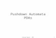 Pushdown Automata PDAs