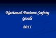 National Patient Safety Goals 2011