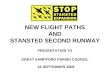 NEW FLIGHT PATHS AND STANSTED SECOND RUNWAY