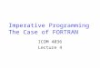 Imperative Programming The Case of FORTRAN