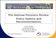 The National Pensions Review: Policy Options and Recommendations