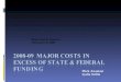2008-09  Major Costs in excess of state & federal funding