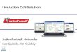 LiveAction QoS Solution ActionPacked! Networks See Quickly. Act Quickly