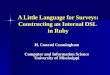 A Little Language for Surveys: Constructing an Internal DSL  in Ruby