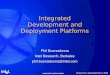 Integrated Development and Deployment Platforms