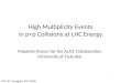 High Multiplicity Events in p+p Collisions at LHC Energy
